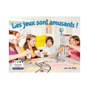 Les jeux sont amusants! 2<sup>e</sup> édition